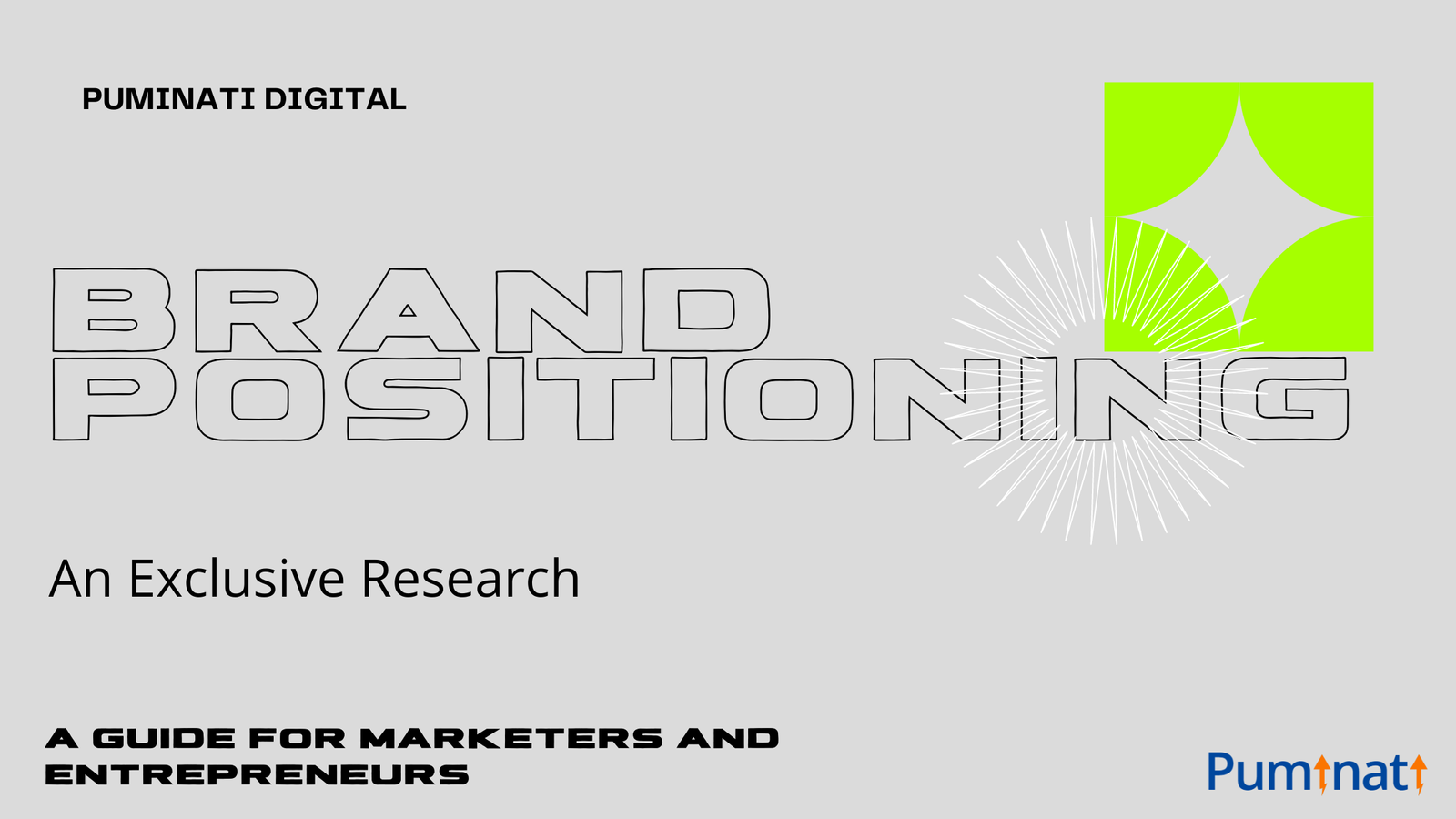Exclusive Research on Brand Positioning in 2021