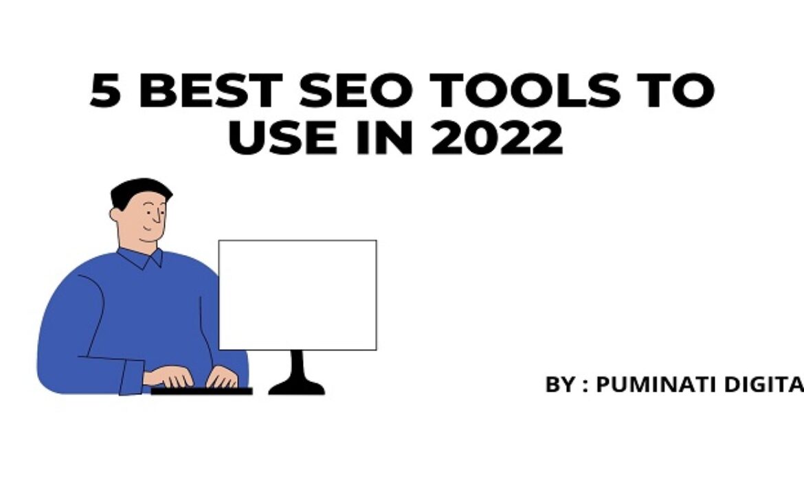 Best SEO Tools in 2022