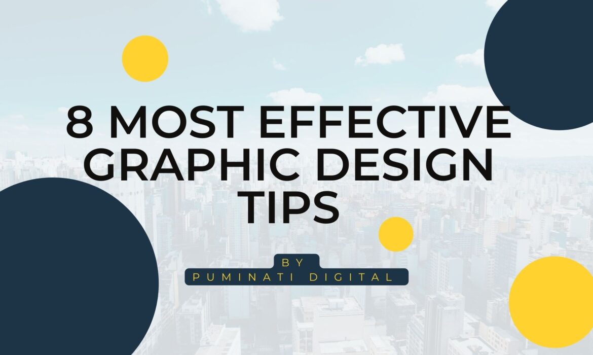 8 Most Effective Graphic Design Tips