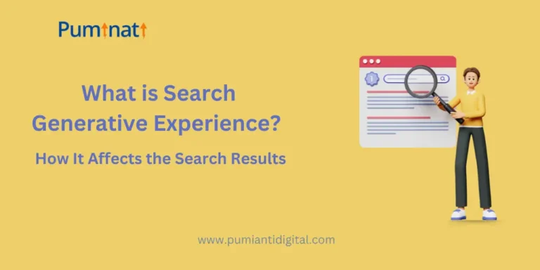 What is Search Generative Experience? How It Affects the Search Results